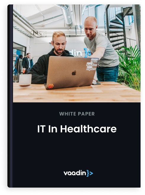IT in Healthcare - Vaadin Free Whitepaper image IT in Healthcare - Vaadin Free Whitepaper image