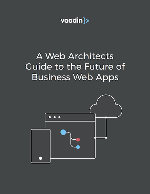 A Web Architects Guide to the Future of Business Web Apps